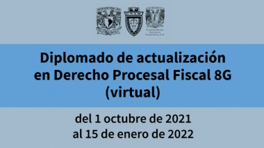 Diplomado de actualización en Derecho Procesal Fiscal 8G